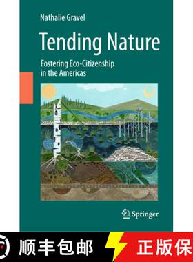【3-4周达】Tending Nature: The Emergence of Eco-Citizenship in the Americas [9783030470616]
