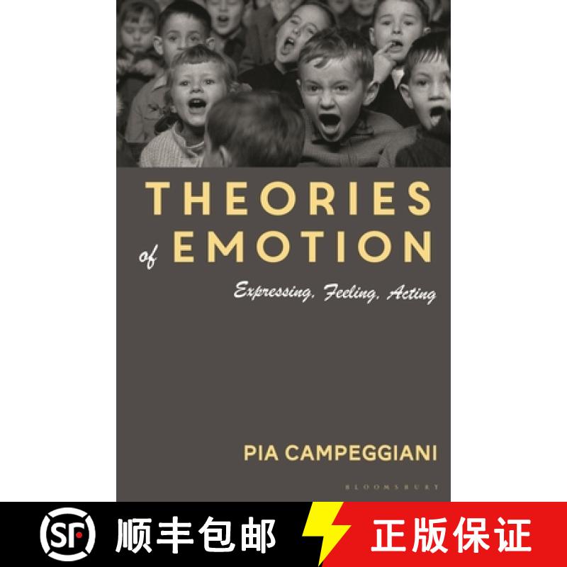 【3-4周达】Theories of Emotion: Expressing, Feeling, Acting [9781350297913]
