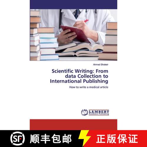 预订 Scientific Writing: From data Collection to International Publishing [9786139889389]