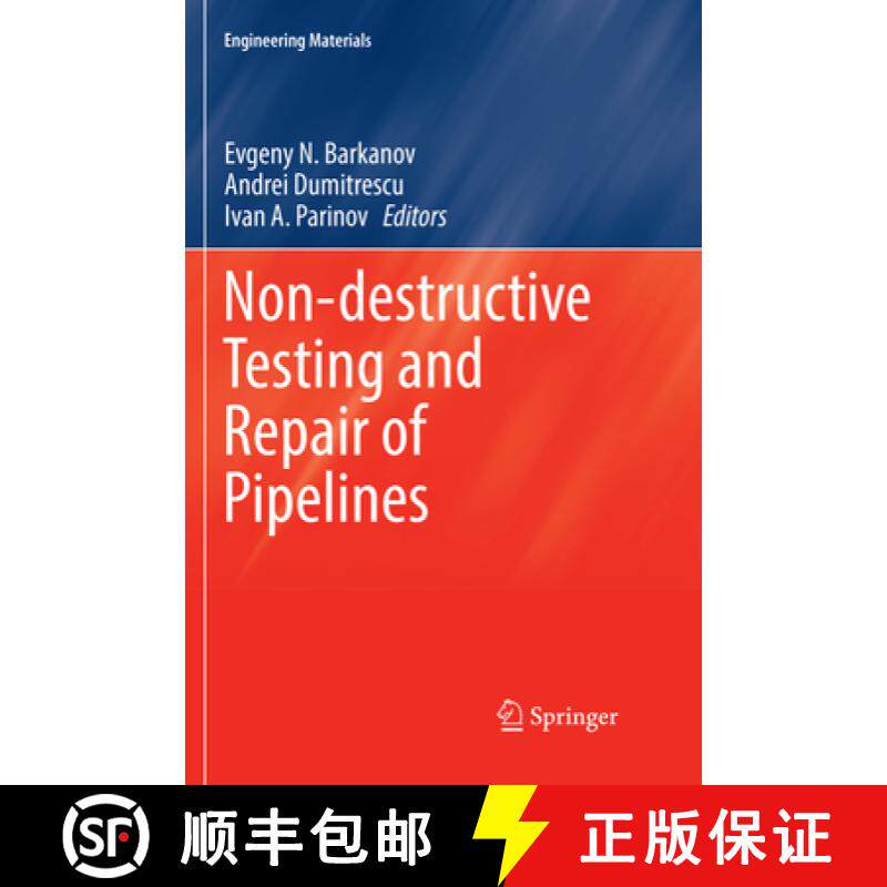 【3-4周达】Non-Destructive Testing and Repair of Pipelines [9783319859484]