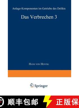 【3-4周达】Das Verbrechen III : Anlage-Komponenten im Getriebe des Delikts [9783642490019]