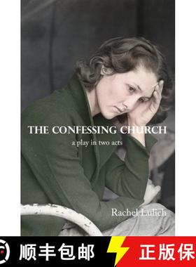 【3-4周达】The Confessing Church [9781952474453]