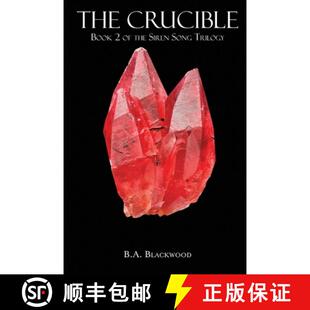 【3-4周达】The Crucible: Book 2 of the Siren Song Trilogy [9780990436713]