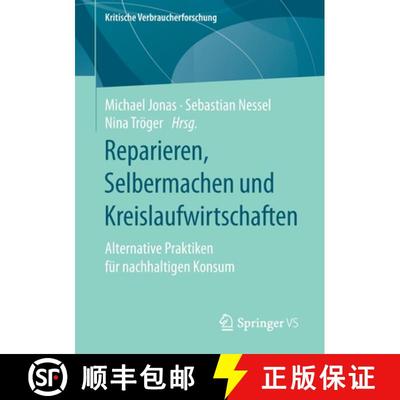 【3-4周达】Reparieren, Selbermachen und Kreislaufwirtschaften : Alternative Praktiken für nachhaltig... [9783658315689]