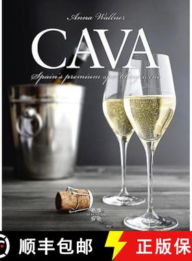 【3-4周达】Cava: Spain's Premium Sparkling Wine [9781908233127]