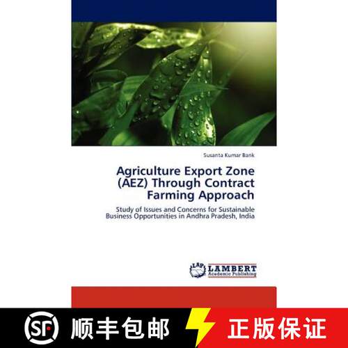 预订 Agriculture Export Zone (Aez) Through Contract Farming Approach [9783846505700]