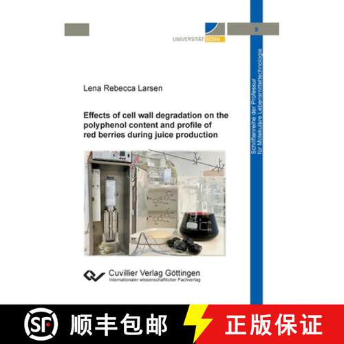 【3-4周达】Effects of cell wall degradation on the polyphenol content and profile of red berries duri... [9783736975187]