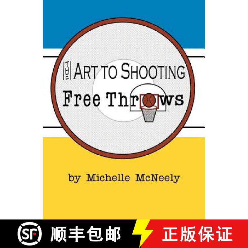 预订 The Art To Shooting Free Throws - Girls [9781733614955]