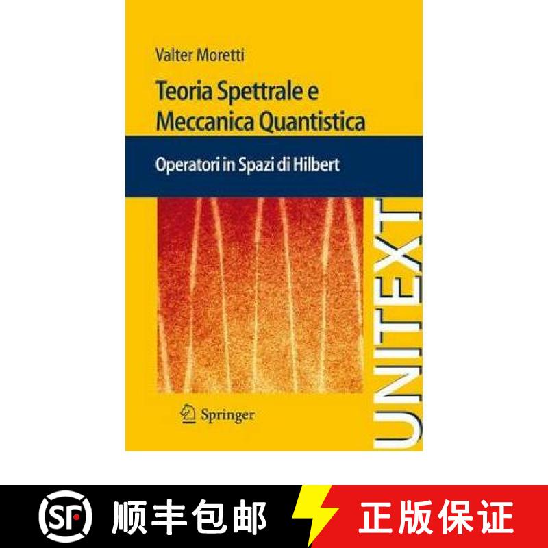 【3-4周达】Teoria Spettrale E Meccanica Quantistica [9788847016101]