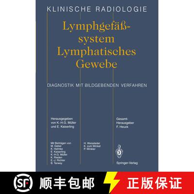 【3-4周达】Lymphgefässsystem Lymphatisches Gewebe: Diagnostik mit bildgebenden Verfahren [9783642787164]