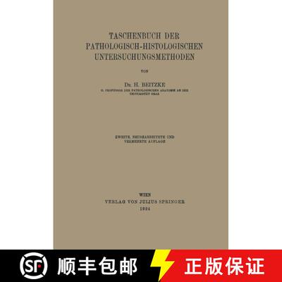 【3-4周达】Taschenbuch der Pathologisch-Histologischen Untersuchungsmethoden (2. Auflage 1924) (2. Au... [9783642988387]