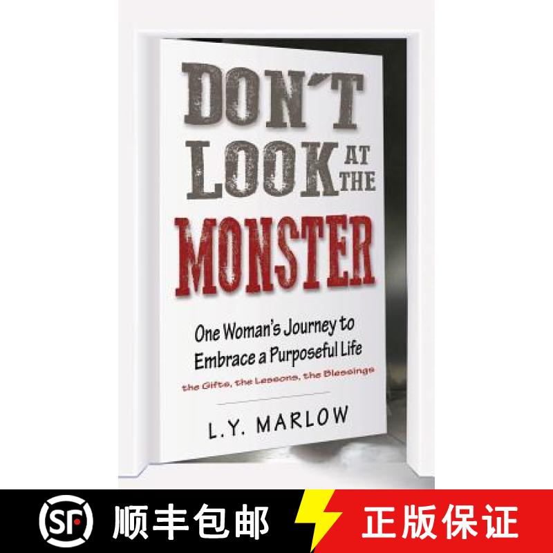 【3-4周达】Don't Look at the Monster: One Woman's Journey to Embrace a Purposeful Life [9780692830178]