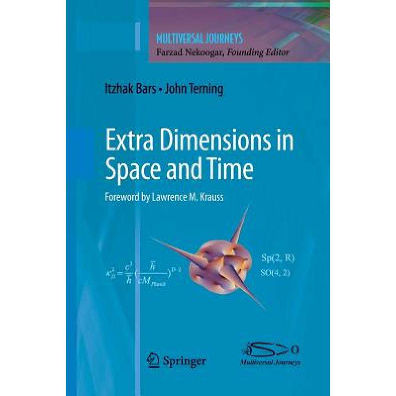 预订 Extra Dimensions in Space and Time [9781461425328]怎么样,好用不?