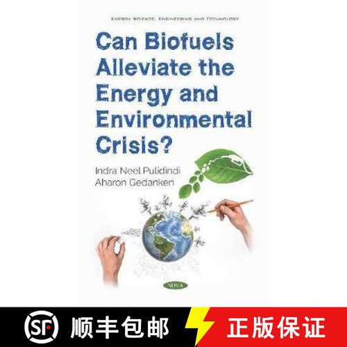 【3-4周达】精装 Can Biofuels Alleviate the Energy and Environmental Crisis? [9781536150506]