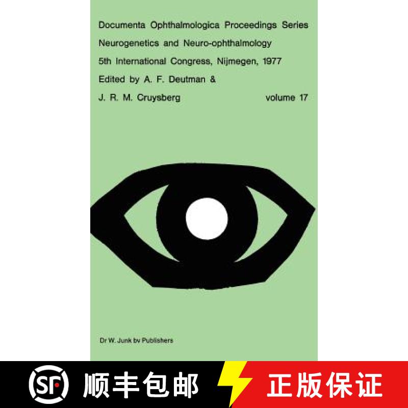 【3-4周达】Neurogenetics and Neuro-Ophthalmology, 5th International Congress, Nijmegen, the Netherlan... [9789061931591]