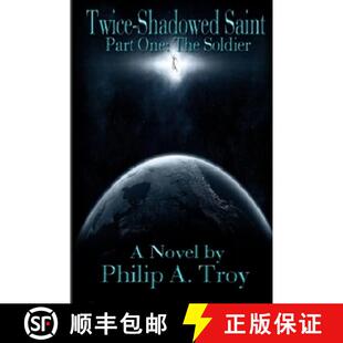 Part 9780578124537 3周达 Soldier The Saint Shadowed Twice