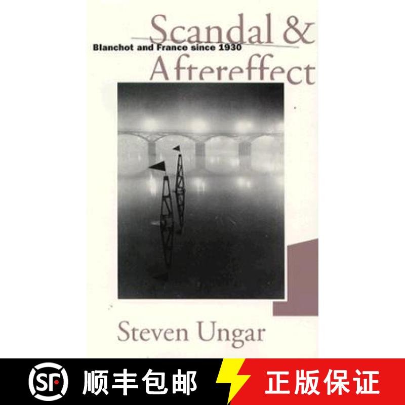 【3-4周达】Scandal And Aftereffect : Blanchot and France since 1930 [9780816625277]