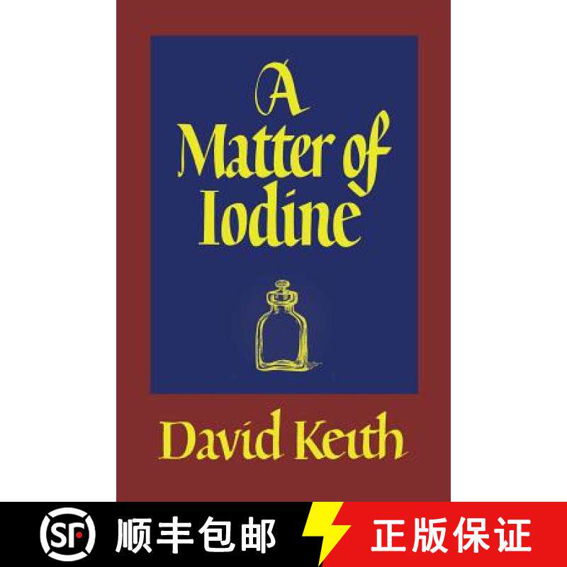 预订 A Matter of Iodine: (A Golden-Age Mystery Reprint) [9781616464172]