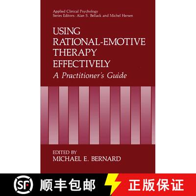 【3-4周达】精装 Using Rational-Emotive Therapy Effectively: A Practitioner's Guide [9780306437540]