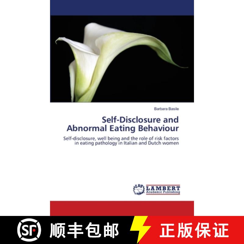 预订 Self-Disclosure and Abnormal Eating Behaviour [9783659002168]