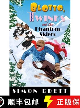 【3-4周达】Blotto, Twinks and the Phantom Skiers [9781408716601]