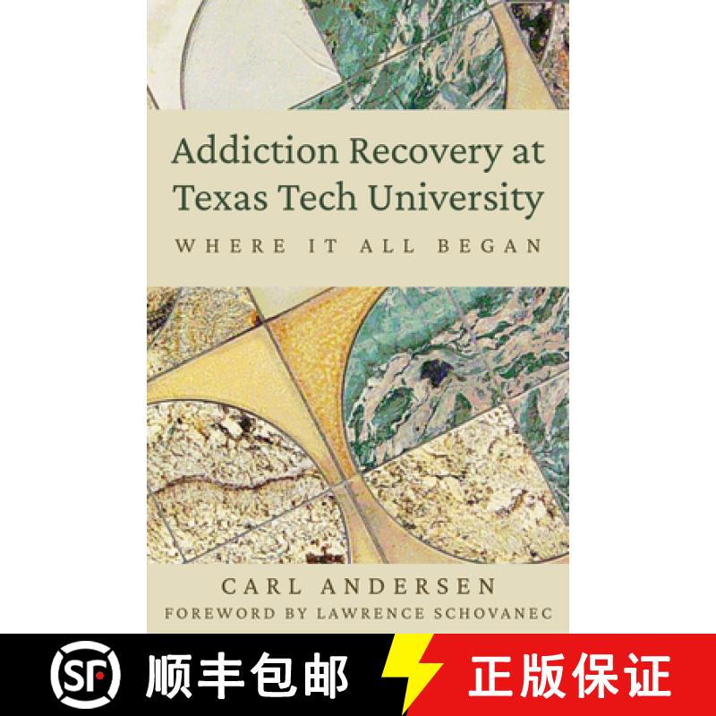 预订 Addiction Recovery at Texas Tech University: Where It All Began [9781682831427]