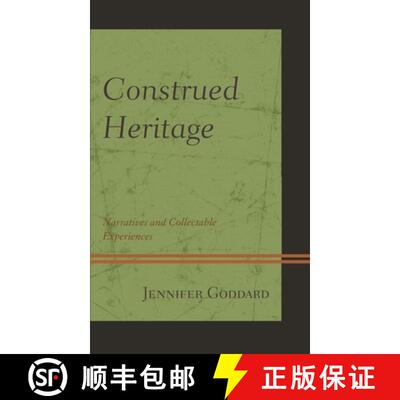 【3-4周达】精装 Construed Heritage : Narratives and Collectable Experiences [9781793615657]