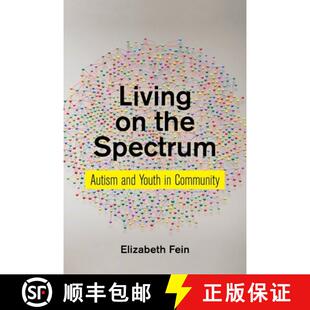 【3-4周达】Living on the Spectrum – Autism and Youth in Community [9781479864355]