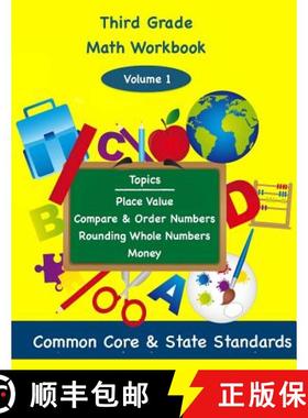预订 Third Grade Math Volume 1: Topics; Place Value Compare & Order Numbers, Rounding Whole Numbers, ... [9781939796769]