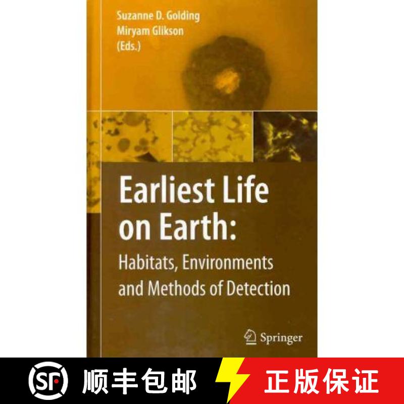 【3-4周达】Earliest Life on Earth: Habitats, Environments and Methods of Detection [9789048187935]