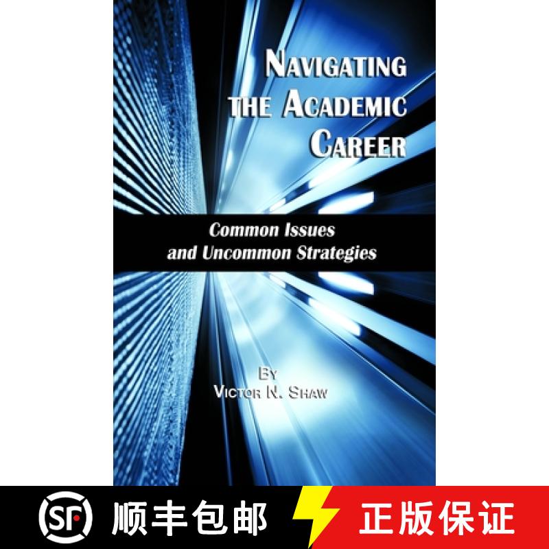 【3-4周达】Navigating the Academic Career: Common Issues and Uncommon Strategies [9781623961176]