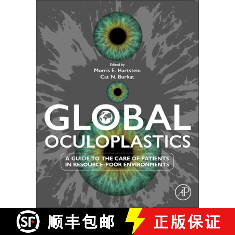 【3-4周达】Global Oculoplastics: A Guide to the Care of Patients in Resource-Poor Environments [9780443219689]