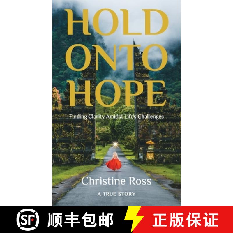 【3-4周达】Hold Onto Hope: Finding Clarity Amidst Life's Challenges [9781763580978]