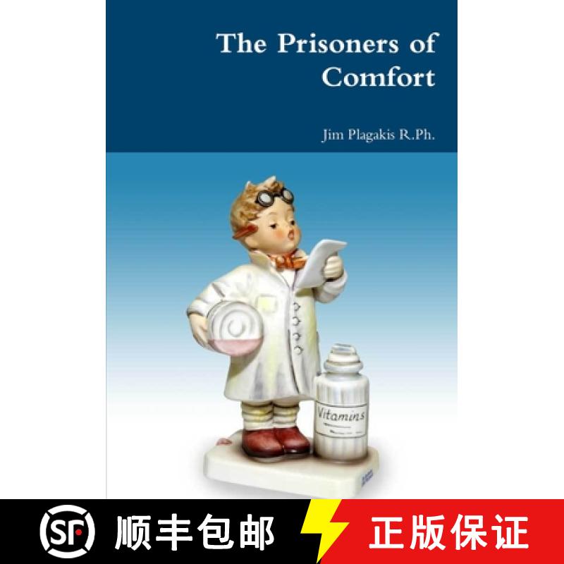 【2-3周达】The Prisoners of Comfort [9780557867325]