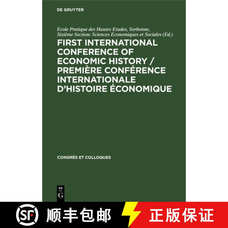 预订 Première Conférence Internationale d'Histoire Économique: First International Conference of E... [9783112305737]
