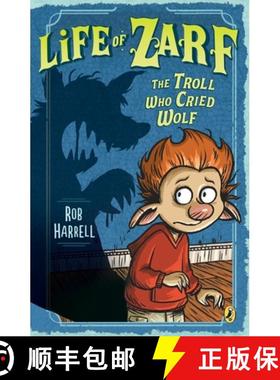 【3-4周达】Life of Zarf: The Troll Who Cried Wolf [9780147511720]