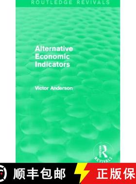 【3-4周达】Alternative Economic Indicators (Routledge Revivals) [9780415739511]