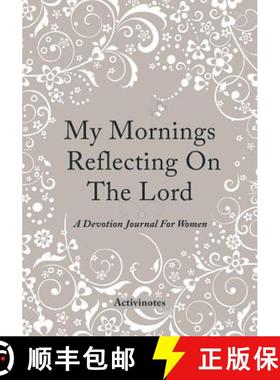 【3-4周达】My Mornings Reflecting On The Lord - A Devotion Journal For Women [9781683210573]