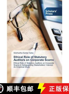 预订 Ethical Role of Statutory Auditors on Corporate Scams [9783639761726]