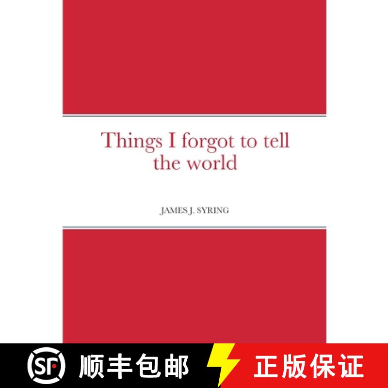 【2-3周达】Things I forgot to tell the world [9781387739202]