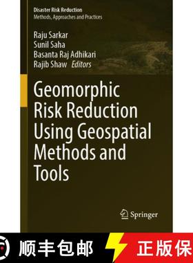 【3-4周达】Geomorphic Risk Reduction Using Geospatial Methods and Tools [9789819977093]