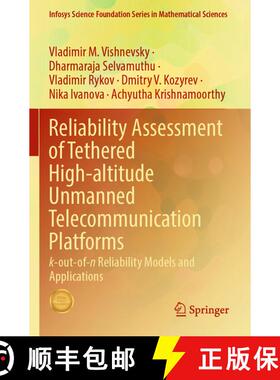 【3-4周达】Reliability Assessment of Tethered High-altitude Unmanned Telecommunication Platforms: k-o... [9789819994472]