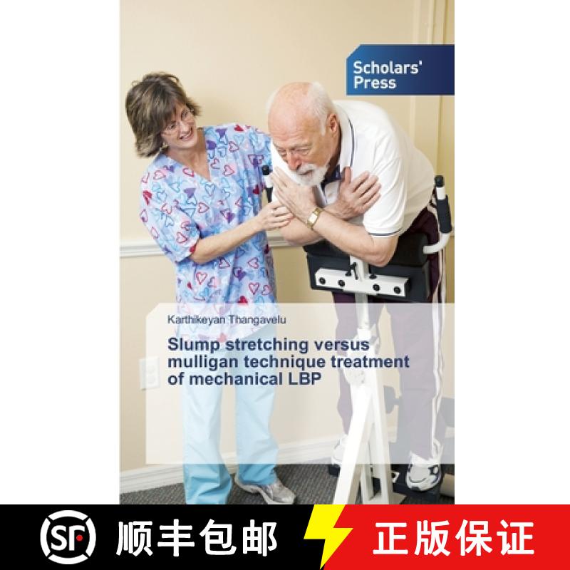 预订 Slump stretching versus mulligan technique treatment of mechanical LBP [9786138833048]