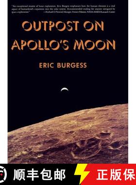 【3-4周达】精装 Outpost on Apollo′s Moon [9780231076661]