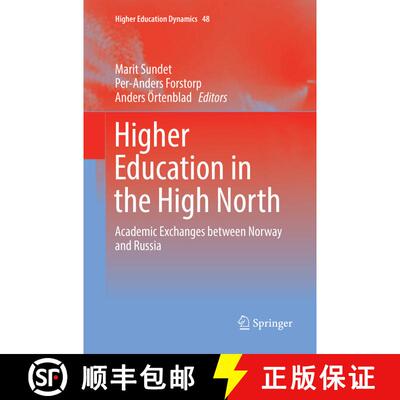 【3-4周达】Higher Education in the High North : Academic Exchanges between Norway and Russia (Softcov... [9783319860138]