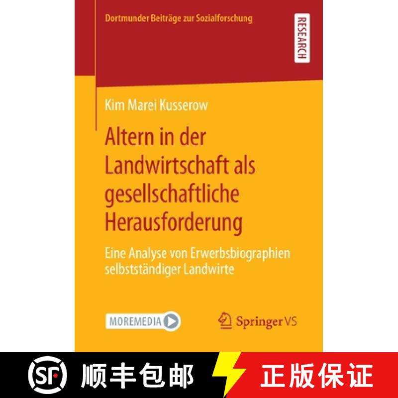 【3-4周达】Altern in der Landwirtschaft als gesellschaftliche Herausforderung : Eine Analyse von Erwe... [9783658378820]