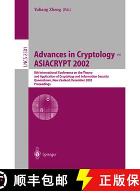 【3-4周达】Advances in Cryptology - ASIACRYPT 2002: 8th International Conference on the Theory and Ap... [9783540001713]