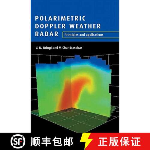 预订 精装 Polarimetric Doppler Weather Radar: Principles and Applications [9780521623841]