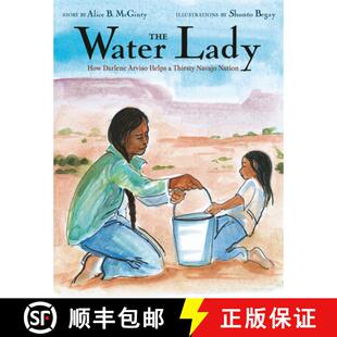 Water Darlene The Navajo 9780525645009 Thirsty Lady 4周达 Helps Arviso How Nation