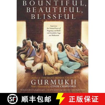 【3-4周达】Bountiful, Beautiful, Blissful: Experience the Natural Power of Pregnancy and Birth with K... [9780312310882]